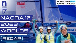 RECAP  2023 Nacra 17 World Championship [upl. by Paola229]