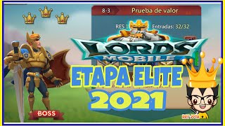 Lords Mobil ELITE 83 2021 PRUEBA DE VALOR [upl. by Rik]