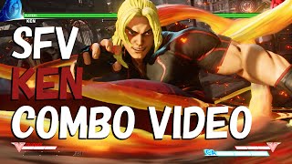 SFV  Ken Combo Video [upl. by Eciram]