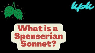 What is a Spenserian Sonnet  Characteristics of a Spenserian Sonnet [upl. by Irep]