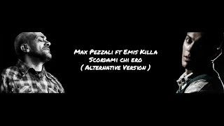 Emis Killa feat Max Pezzali  Scordarmi chi ero Alternative version  Free Download [upl. by Arhaz252]