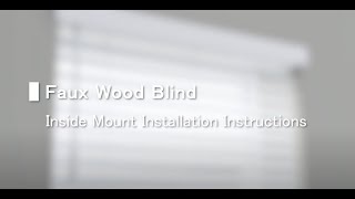 Veneta™ Faux Wood Blinds Inside Mount Installation [upl. by Lapo]