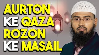 Aurton Ke Qaza Rozon Ke Masail By AdvFaizSyedOfficial [upl. by Adnouqal]