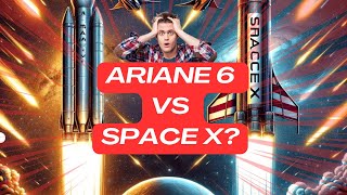 Ariane 6 vs SpaceX  La Nouvelle Ère Spatiale Européenne Décolle [upl. by Levona124]