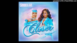 Saweetie  Closer feat HER Super Clean Version [upl. by Wheeler]