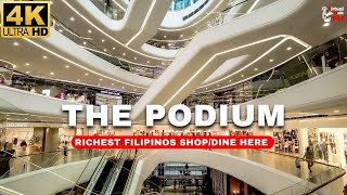 4K Philippines MOST Luxurious Mall  The Podium Virtual Walk Tour 2023  Ortigas [upl. by Eniksre]