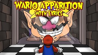 Wario Apparition WITH LYRICS THE MUSICAL  Super Mario 64 Song [upl. by Yme]