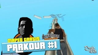 PARKOUR 1  MAPEO GRATIS SAMP by Drake Wells [upl. by Niatsirk]