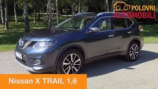 Nissan XTrail – najprodavaniji SUV na svetu – Autotest – Polovni automobili [upl. by Bruis]