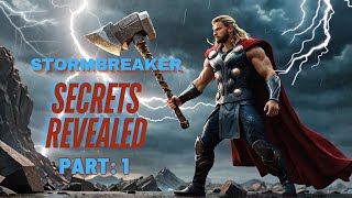 STORMBREAKER SECRETS REVEALED PART 1 [upl. by Eta]