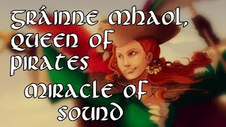 Gráinne Mhaol Queen Of Pirates by Miracle Of Sound Irish Pirate Metal [upl. by Elayne]