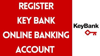 Register Key Bank Online Banking Account  Enroll to Key Bank Online  Keycom Online [upl. by Jurgen202]