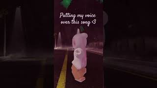 Putting my voice over this song Voice reveal  capcut robloxedit roblox [upl. by Eelarak]