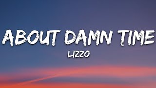 Lizzo  About Damn Time Lyrics [upl. by Garvy285]