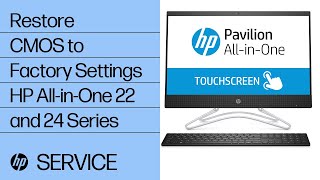 Restore CMOS to Factory Settings  HP AllinOne 22 and 24 Series  HP [upl. by Edak64]