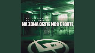 Na Zona Oeste nos e Forte [upl. by Ahtekahs845]