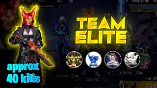 World Record Approx 40 Kills 🥴  TEAM ELITE  FREE FIRE  TANEJA OP [upl. by Eri]