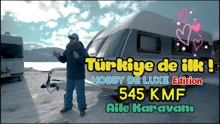 Türkiyede ilk  Aile Karavanı  Hobby De luxe Edition 545 Kmf  Hobby Caravan presentation [upl. by Kcirad]