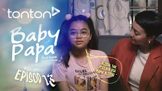 HIGHLIGHT Baby Papa 2024  Episod 13  Alisha Tak Percaya Dia Mama Alisha  Tonton [upl. by Irelav]