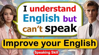 🔥Tips to Improve English Speaking Skills Everyday  📖 English Conversation Practice americanenglish [upl. by Greenman]