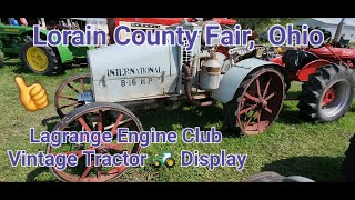 Lorain County Fair 🎪 Vintage Tractor 🚜 Walkthrough  Lagrange Engine Club ⛽️ [upl. by Britton]