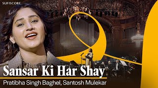 Sansar Ki Har Shay  Pratibha Singh Baghel amp Santosh Mulekar  Ajay Sahaab  Budapest Symphony [upl. by Enniotna]