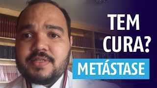 Metástase tem cura [upl. by Olim]