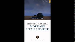 Henning Mankell  Mördare Utan Ansikte Kapitel 1 Ljudbok [upl. by Assenat]