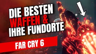 FAR CRY 6 BESTE WAFFEN UND IHRE FUNDORTE  La Varita Überlader amp El Tirano [upl. by Elleinaj359]