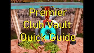 Premier Club Vault Quick Guide  Iron Friendly Monthly MiniGame [upl. by Suirtimid373]