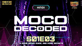 Moco Decoded Episode 3  Hindi  Garena Free Fire MAX [upl. by Bywoods]