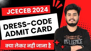 JCECEB Dress Code 2024Admit Card And Other Instructions [upl. by Emoryt]