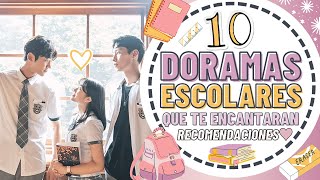 10 DORAMAS ESCOLARES QUE TE ENCANTARAN  Melidrama♡ [upl. by Merridie817]