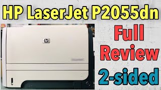 HP LaserJet P2055dn Full review I best printer for office I 2sided printing I 35ppm I Toner 05A [upl. by Eastman771]