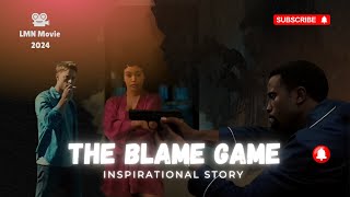 The Blame Game 2024 LMN Movies New Release New Lifetime Movies 2024  Based on a true story Haven [upl. by Inahpets]