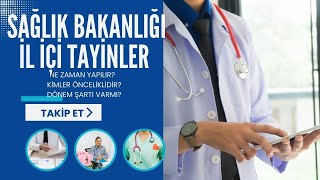 SAĞLIK BAKANLIĞI İL İÇİ TAYİNLERİ 2023 [upl. by Corin742]