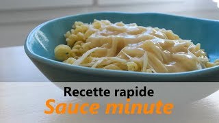 RECETTE facile  Sauce blanche rapide  pour pâtes poissons et viandes [upl. by Euqimod533]