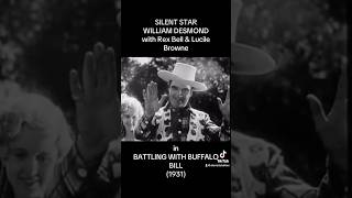 William Desmond in BATTLING WITH BUFFALO BILL 1931 classicfilm classicmovies western foryou [upl. by Halyk]