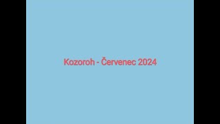 Kozoroh  Červenec 2024 [upl. by Eon]