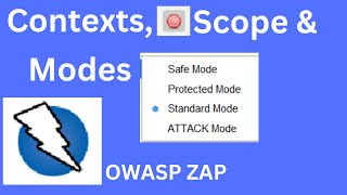 OWASP ZAP 10 Tutorial Understanding Contexts Scope and Modes in OWASP ZAP  Complete Guide [upl. by Ltsyrk]