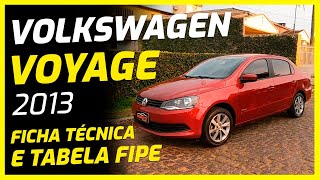 Volkswagen Voyage ITrend 10 2013  TABELA FIPE e FICHA TÉCNICA [upl. by Thea]