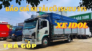 Báo giá xe tải cũ Isuzu NPR tải trọng 35 tấn đời 2020 Xe IDOL cực đẹp Trả góp  XE TẢI LỘC PHÁT [upl. by Abeh570]