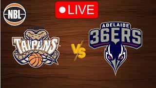 🔴 Live Cairns Taipans vs Adelaide 36ers  Live Play by Play Scoreboard [upl. by Adiell239]