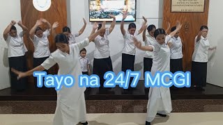 TAYO NA 247 MCGI  MCGI Song [upl. by Desiri12]