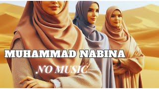 muhammad nabina  whithout music [upl. by Abisia934]