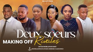 DEUX SOEURS RIVALES MAKING OFF  Nouveau Film congolais BelArt prod Novembre 2024 [upl. by Halie]