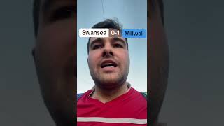 SWANSEA CITY 01 MILLWALL FT THOUGHTS [upl. by Berkin]