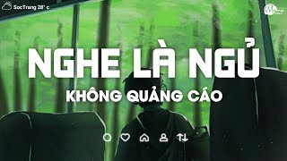 Nhạc Chill Dễ Ngủ  2h Chìm Đắm Trong Những Bài Nhạc Lofi Việt Nhẹ Nhàng Cực Chill Để Thư Giãn [upl. by Alban215]