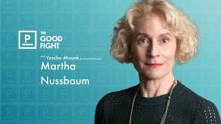 Martha Nussbaum on Living and Eating Morally  The Good Fight with Yascha Mounk [upl. by Aliuqat]