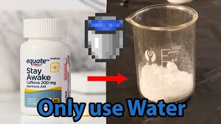 Extracting Caffeine from Pills [upl. by Jervis]